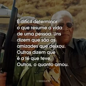 É difícil determinar o que resume a vida de uma pessoa. Uns dizem que são as amizades que deixou. Outros dizem que é a fé que teve. Outros, o quanto amou.