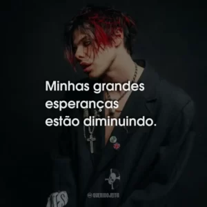 Minhas grandes esperanças estão diminuindo. Yungblud