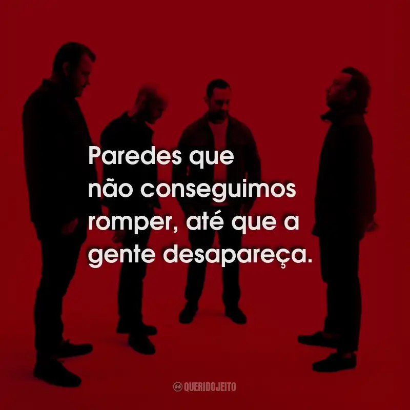 Frases de Rise Against: Paredes que não conseguimos romper, até que a gente desapareça.