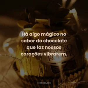 Há algo mágico no sabor do chocolate que faz nossos corações vibrarem.