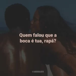 Quem falou que a boca é tua, rapá? – Zé Pequeno