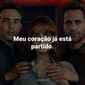 Meu coração já está partido.