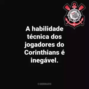 A habilidade técnica dos jogadores do Corinthians é inegável.