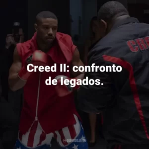 Creed II: confronto de legados