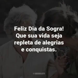 Feliz Dia da Sogra! Que sua vida seja repleta de alegrias e conquistas.