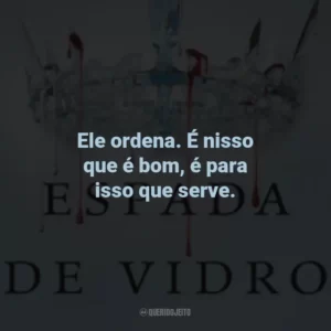 Ele ordena. É nisso que é bom, é para isso que serve.