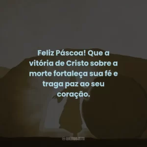 Feliz Páscoa! Que a vitória de Cristo sobre a morte fortaleça sua fé e traga paz ao seu coração.