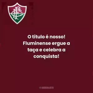O título é nosso! Fluminense ergue a taça e celebra a conquista!
