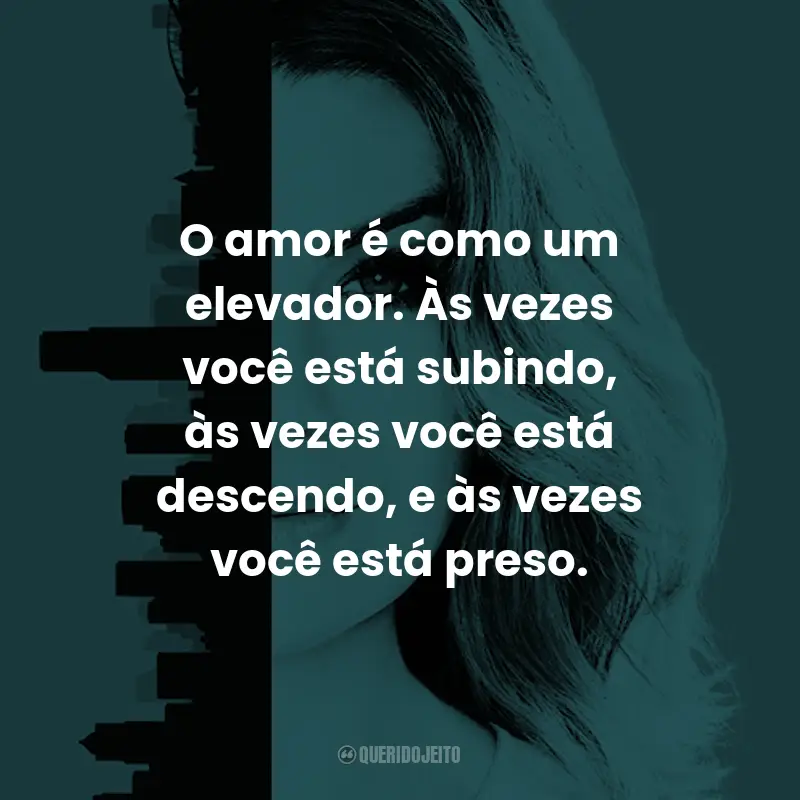 'Frases de Grey's Anatomy': citação de Owen Hunt - 'O amor é como um elevador. Às vezes você está subindo, às vezes você está descendo, e às vezes você está preso.' em fundo estilizado."