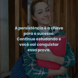 A persistência é a chave para o sucesso. Continue estudando e você vai conquistar essa prova.