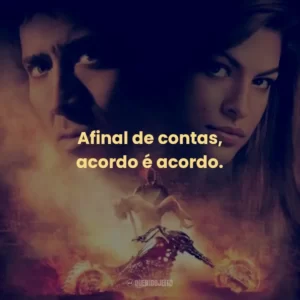 Afinal de contas, acordo é acordo.