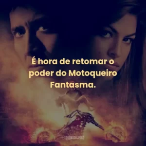É hora de retomar o poder do Motoqueiro Fantasma.