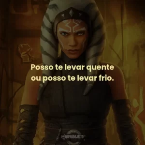 Posso te levar quente ou posso te levar frio. – Din Djarin (Mando)
