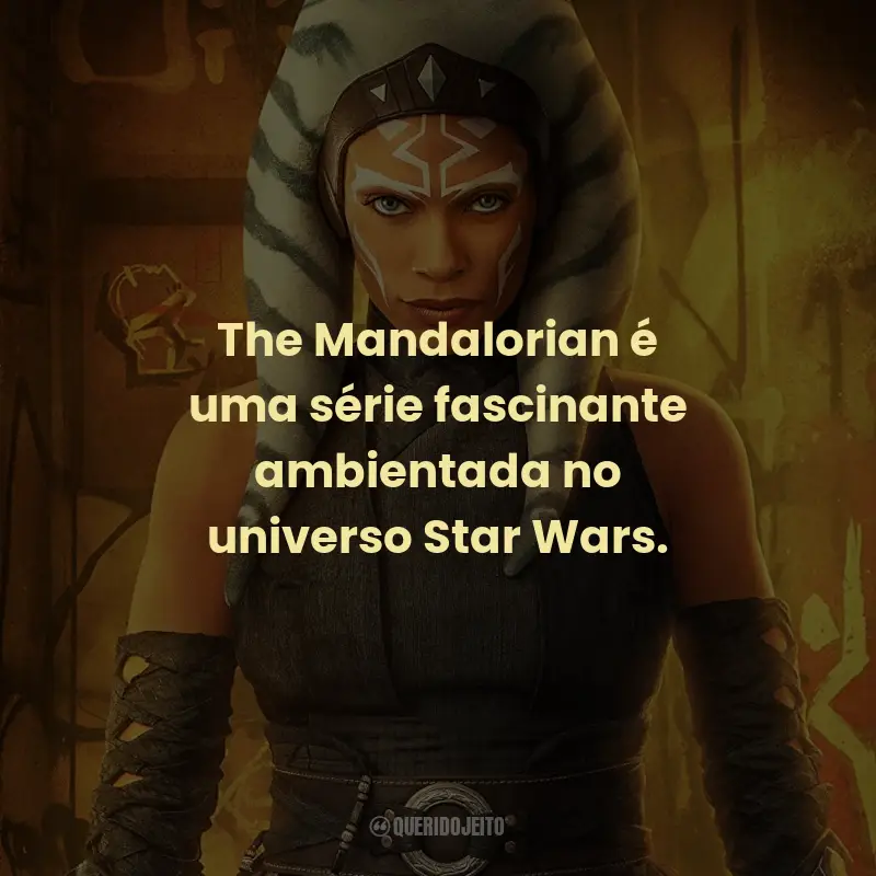 Frases da Série The Mandalorian: The Mandalorian é uma série fascinante ambientada no universo Star Wars.
