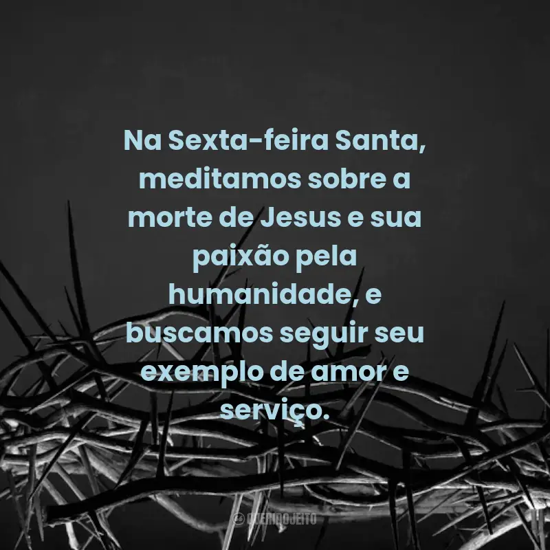 Frases para Sexta-feira Santa: Na Sexta-feira Santa