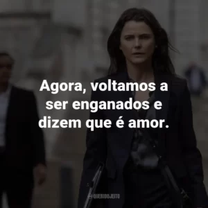 Agora, voltamos a ser enganados e dizem que é amor.