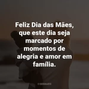 Feliz Dia das Mães, que este dia seja marcado por momentos de alegria e amor em família.