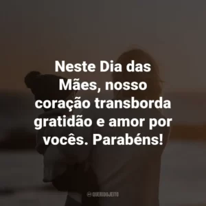 Neste Dia das Mães, nosso coração transborda gratidão e amor por vocês. Parabéns!