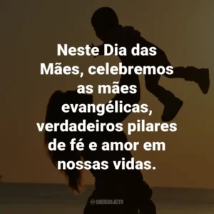 Neste Dia das Mães Evangélicas, agradecemos a Deus por todas as mães que cultivam a fé e a esperança em seus lares.