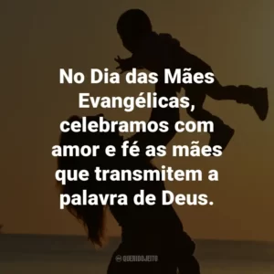 No Dia das Mães Evangélicas, celebramos com amor e fé as mães que transmitem a palavra de Deus.