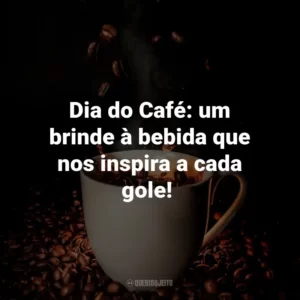 Dia do Café: um brinde à bebida que nos inspira a cada gole! ☕️