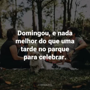Domingou, e nada melhor do que uma tarde no parque para celebrar.