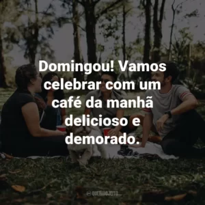 Domingou! Vamos celebrar com um café da manhã delicioso e demorado.
