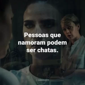 Pessoas que namoram podem ser chatas.