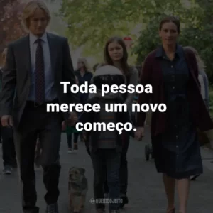 Toda pessoa merece um novo começo. – Isabel Pullman.