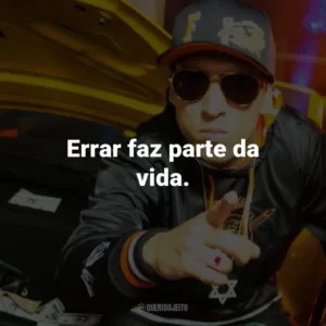 Errar faz parte da vida.
