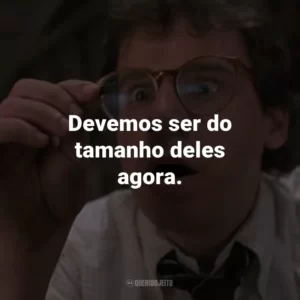 Devemos ser do tamanho deles agora. – Russ Thompson Jr.