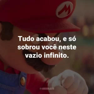 Tudo acabou, e só sobrou você neste vazio infinito.