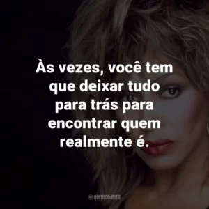 Às vezes, você tem que deixar tudo para trás para encontrar quem realmente é.