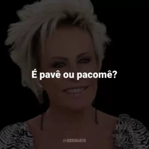 É pavê ou pacomê?