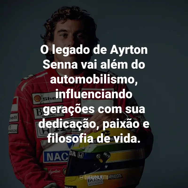 Frases de Ayrton Senna: O legado de Ayrton Senna vai além do automobilismo, influenciando gerações com sua dedicação, paixão e filosofia de vida.