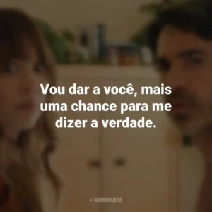 Vou dar a você, mais uma chance para me dizer a verdade. Based on a True Story (Série)