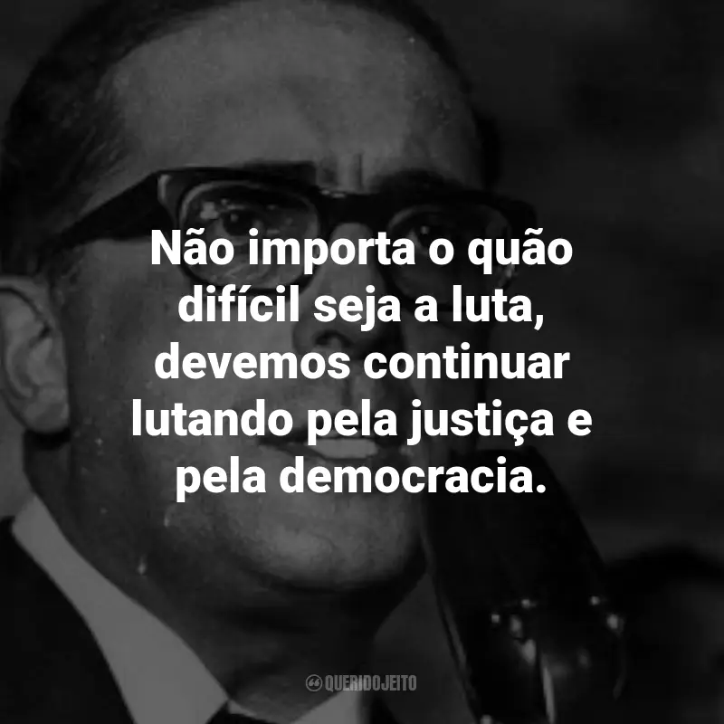 Frases de Carlos Lacerda: Não importa o quão difícil seja a luta, devemos continuar lutando pela justiça e pela democracia.
