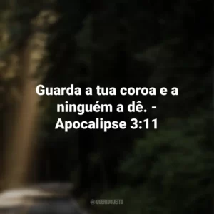 Guarda a tua coroa e a ninguém a dê. – Apocalipse 3:11