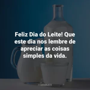Feliz Dia do Leite! Que este dia nos lembre de apreciar as coisas simples da vida.