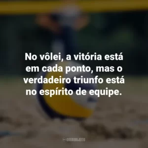 No vôlei, a vitória está em cada ponto, mas o verdadeiro triunfo está no espírito de equipe.