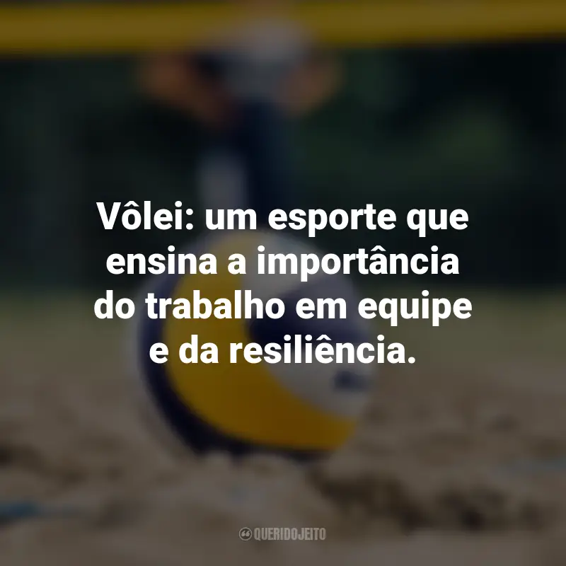 Frases para o Dia do Vôlei: Vôlei: um esporte que ensina a importância do trabalho em equipe e da resiliência.