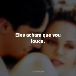 Eles acham que sou louca. Doce Novembro (Filme)