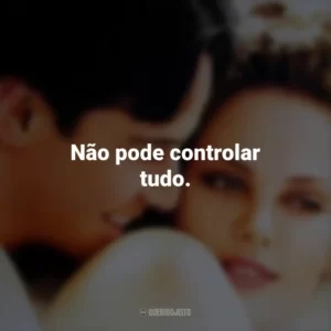 Não pode controlar tudo. Doce Novembro (Filme)