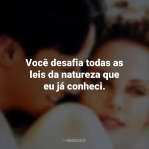 Você desafia todas as leis da natureza que eu já conheci. Doce Novembro (Filme)