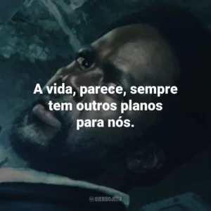 A vida, parece, sempre tem outros planos para nós.