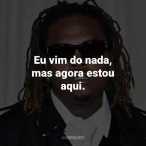 Eu vim do nada, mas agora estou aqui. – de Sold Out Dates.