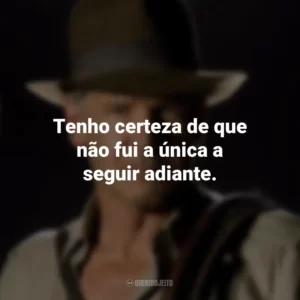 Tenho certeza de que não fui a única a seguir adiante. Indiana Jones e o Reino da Caveira de Cristal (Filme)