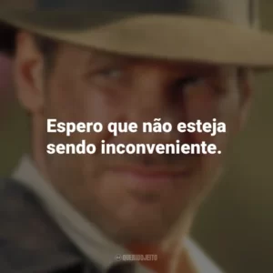 Espero que não esteja sendo inconveniente. Indiana Jones e o Templo da Perdição (Filme)