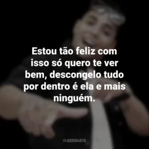 Estou tão feliz com isso só quero te ver bem, descongelo tudo por dentro é ela e mais ninguém. MC Daleste