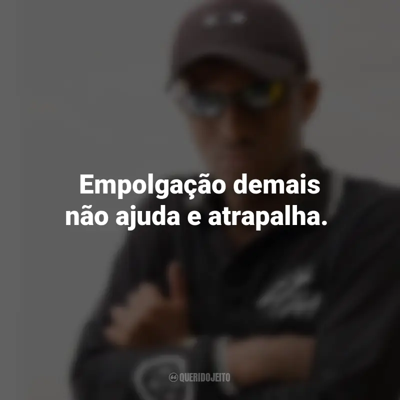 Frases do MC IG: Empolgação demais não ajuda e atrapalha.